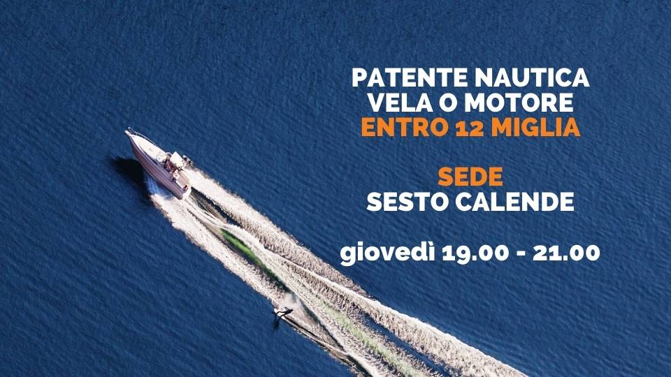 CORSO PATENTE NAUTICA ENTRO 12 MIGLIA DALLA COSTA A SESTO CALENDE