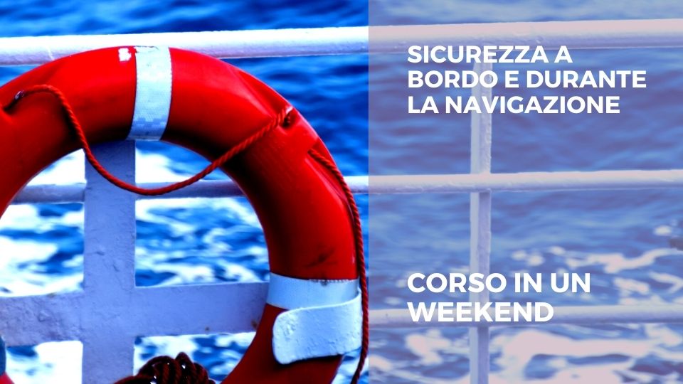 Scuola nautica Blu Oltremare Milano: SICUREZZA A BORDO DURANTE LA NAVIGAZIONE